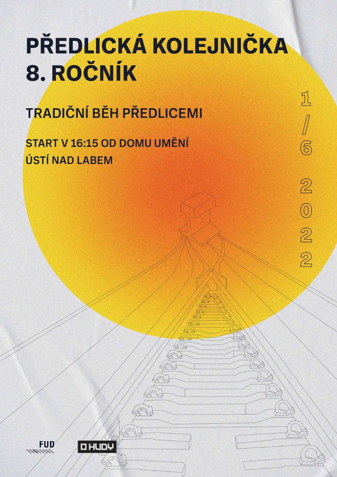 Poster: Předlická Kolejnička, 8th year – a yellow-orange sun over a line drawing of railway tracks, 1/6/2022